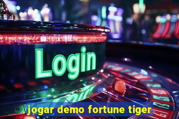 jogar demo fortune tiger